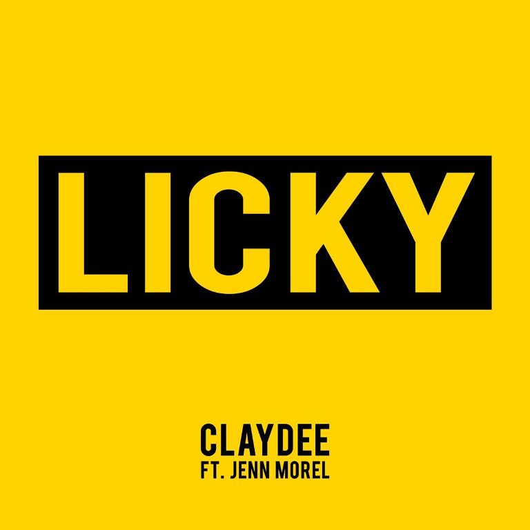 Claydee feat. Jenn Morel - Licky