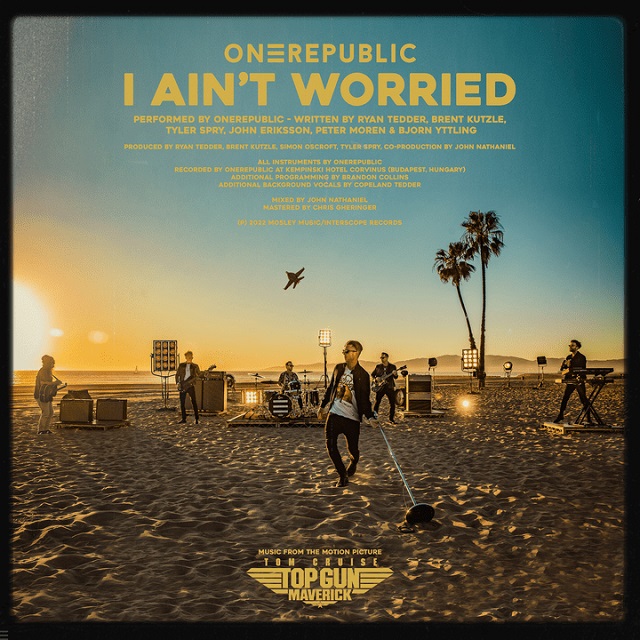 OneRepublic - I Ain’t Worried