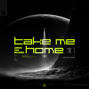 Armin van Buuren - Take Me Home