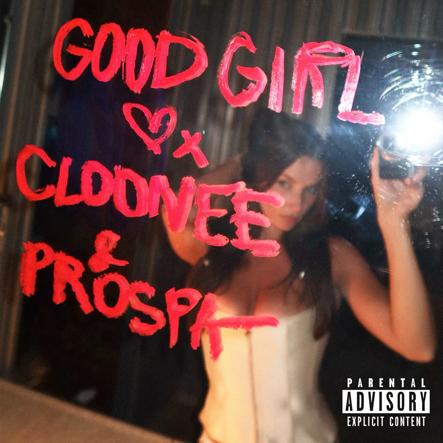 Cloonee & Prospa – Good Girl